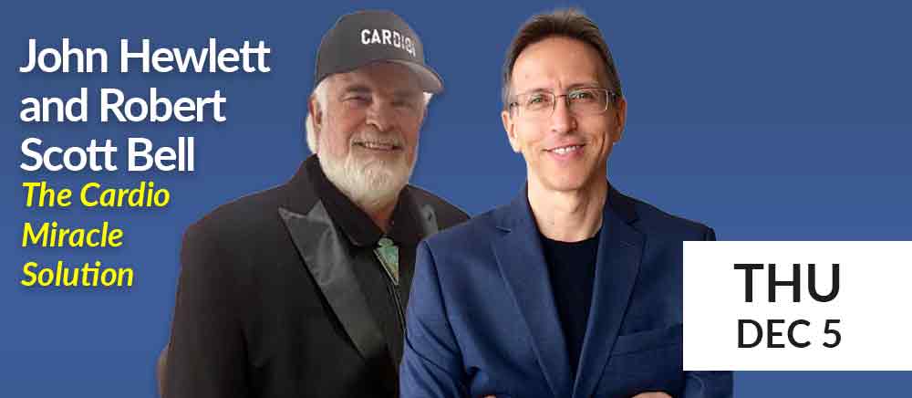 John Hewlett and Robert Scott Bell on Dec 5