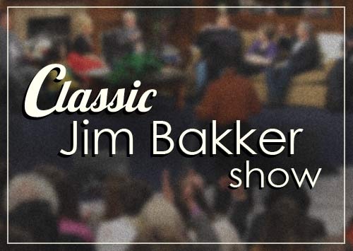 Classic Jim Bakker Show