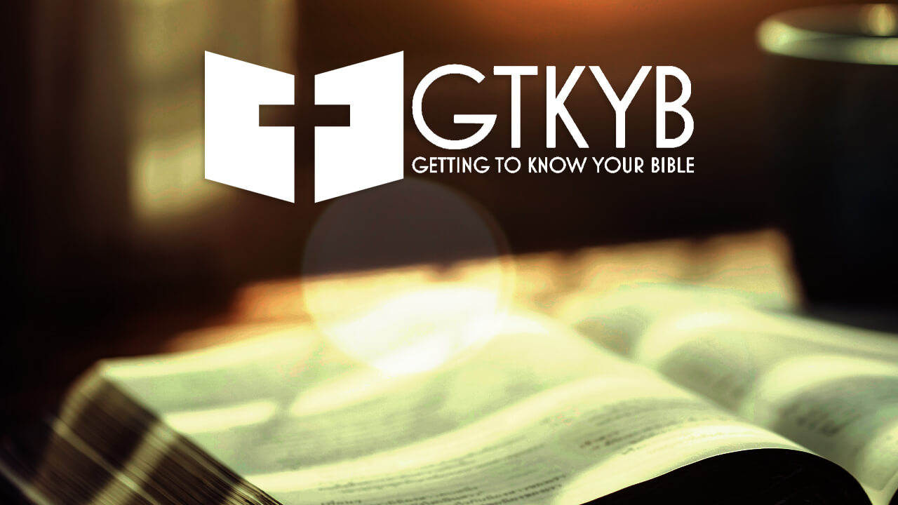 Getting-To-Know-Your-Bible-1280x720 Getting To Know Your Bible with Billy Lambert
