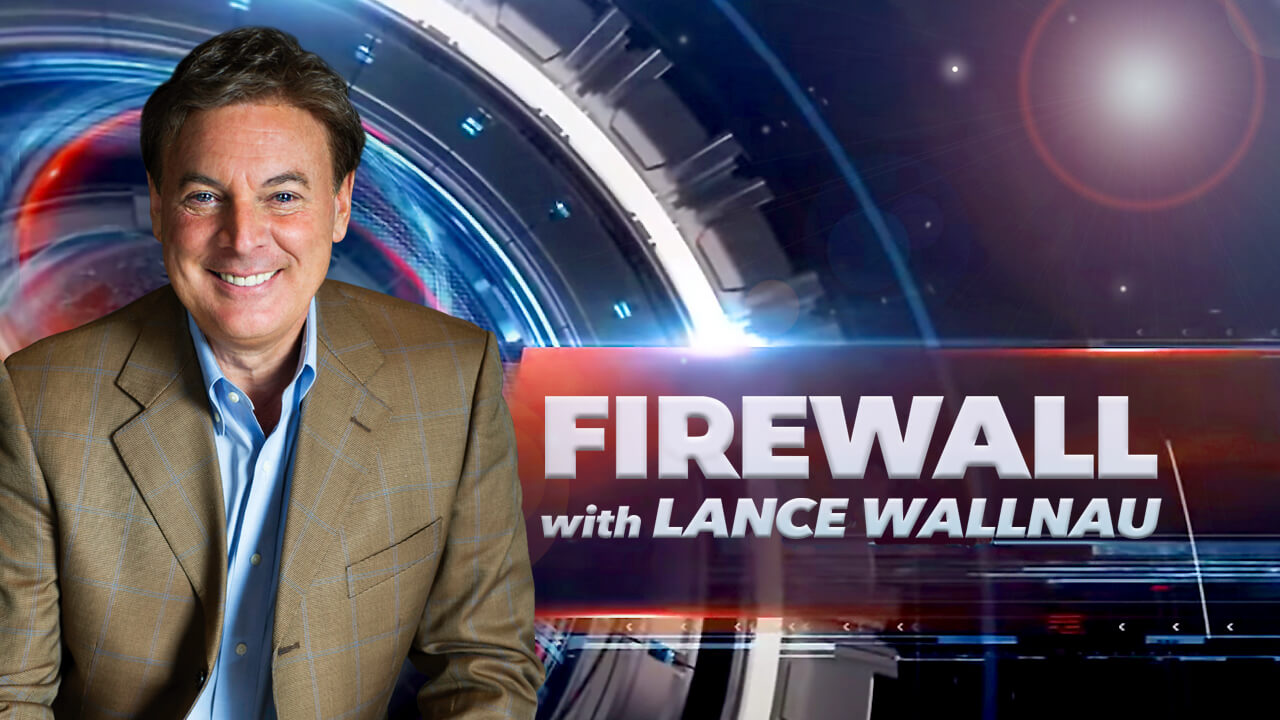 Firewall with Lance-Wallnau-1280x720 Firewall with Lance Wallnau