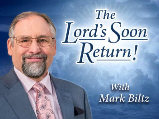 The Lord’s Soon Return!