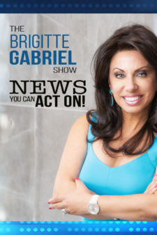 The Brigitte Gabriel Show – News You Can Act On